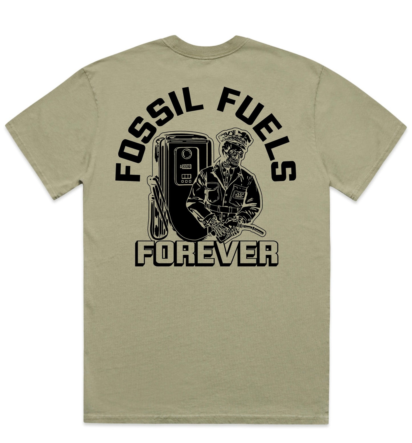 Fossil Fuels Forever Tee