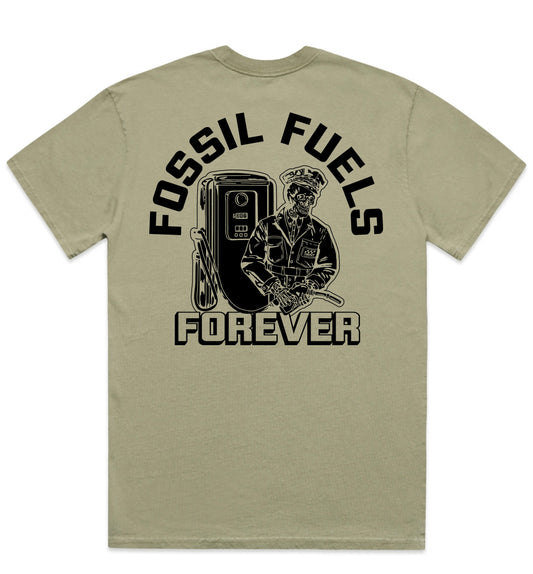 Fossil Fuels Forever Tee